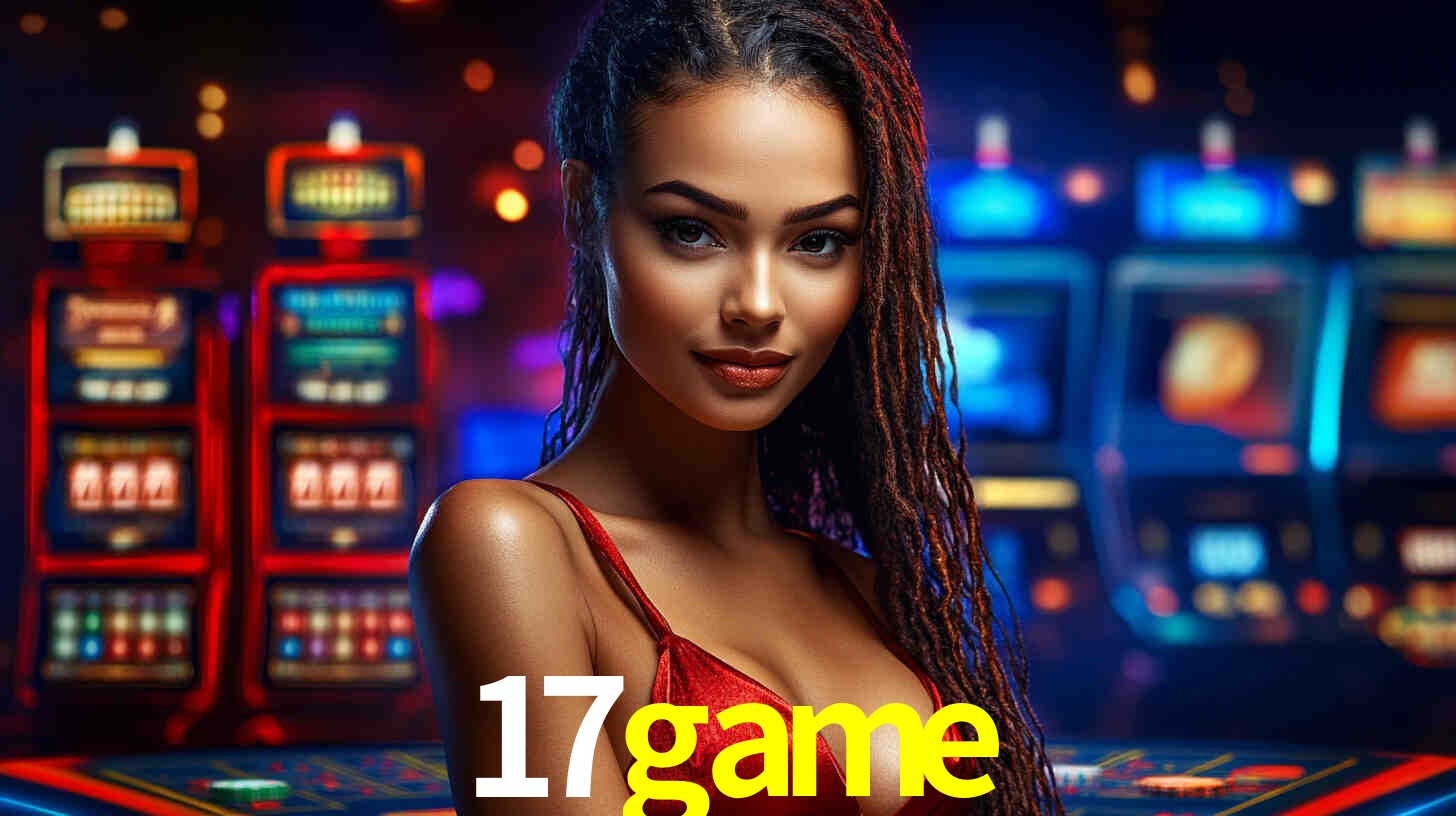 A Experiência Imersiva dos Cassinos Ao Vivo no 17game